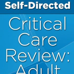 Self-Directed Critical Care Review: Adult (CME Videos)