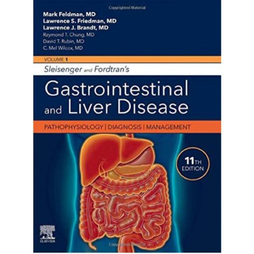 Sleisenger and Fordtran’s Gastrointestinal and Liver Disease- 2 Volume Set: Pathophysiology, Diagnosis, Management, 11th Edition 2020 (PDF)