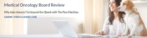 The PassMachine Medical Oncology Board Review 2020 (v5.1) (Beattheboards) (Lectures)