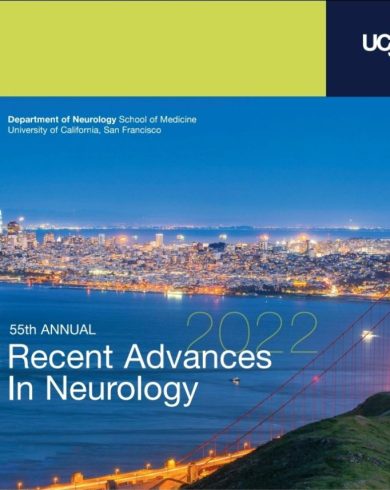 UCSF : 55th Annual Recent Advances in Neurology 2022