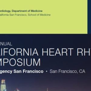 UCSF CME: 10th Annual California Heart Rhythm Symposium