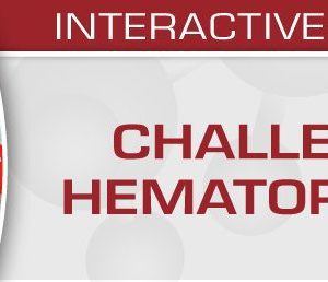 USCAP Challenges in Hematopathology 2019 (CME VIDEOS)