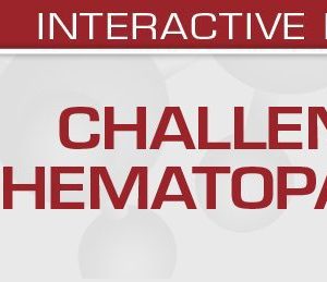 USCAP Challenges in Hematopathology 2022