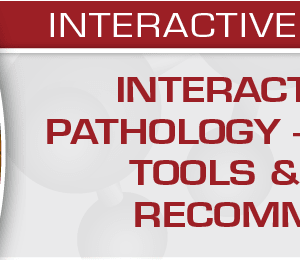 USCAP Interactive Uterine Pathology – New Entities, Tools & Reporting Recommendations 2020 (CME VIDEOS)