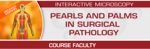 USCAP Second Edition: Pearls and Palms in Surgical Pathology 2023