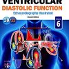 Ventricular Diastolic Function, 2nd edition (Original PDF from Publisher)