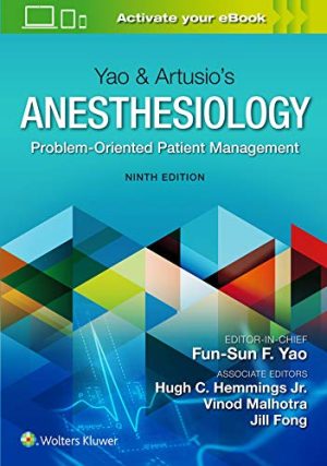 Yao & Artusio’s Anesthesiology: Problem-Oriented Patient Management, 9th Edition (Original PDF from Publisher)