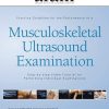 AIUM PRACTICE PARAMETER FOR Musculoskeletal Ultrasound Examination- Step-by-Step Video Tutorial