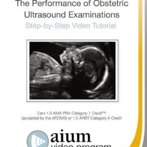 AIUM Prenatal Ultrasound Abnormalities of the Chest, Abdomen, and Pelvis With Postnatal Correlation