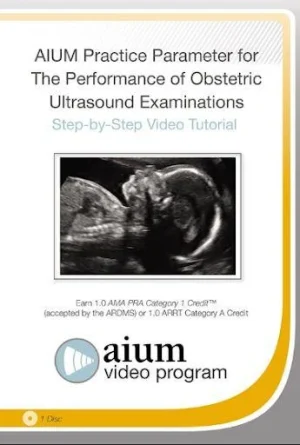 AIUM Prenatal Ultrasound Abnormalities of the Chest, Abdomen, and Pelvis With Postnatal Correlation