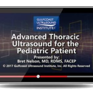 Gulfcoast Advanced Thoracic Ultrasound for the Pediatric Patient