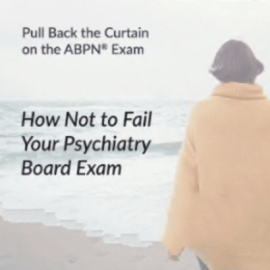 The PassMachine How Not to Fail Your Psychiatry Board Exam 2020