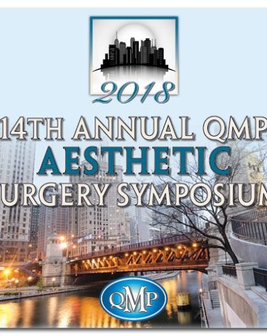 2018 QMP Aesthetic Surgery Symposium Videos