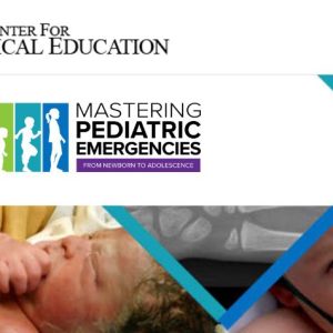 2023 Mastering Pediatric Emergencies Self-Study Course CCME course