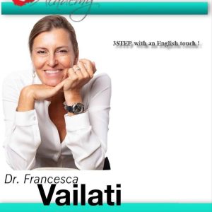 3STEP Protocol, Theory and Practical Work – Francesca Vailati