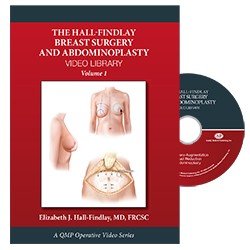 Hall-Findlay Breast Surgery and Abdominoplasty Video Library