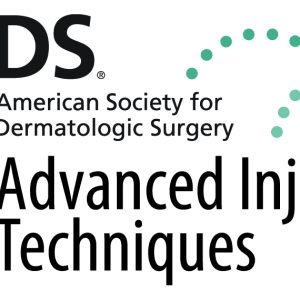 American Society for Dermatologic Surgery Advanced Anatomy & injection Technigues 2020