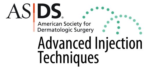 American Society for Dermatologic Surgery Advanced Anatomy & injection Technigues 2020