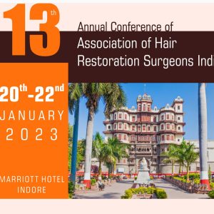 Association of Hair Restoration Surgeons India 13th Annual Conference 2023