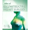 Atlas of Reconstructive Breast Surgery 1st Edition