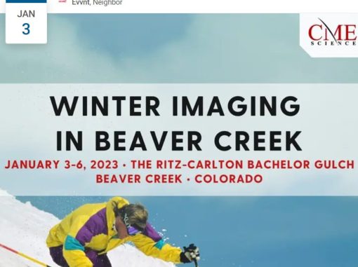 CME Science Diagnostic Imaging Update in Beaver Creek 2023 Neuroradiology, Musculoskeletal Imaging, Body Imaging, Body and Interventional Imaging