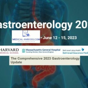 Harvard The Comprehensive 2023 Gastroenterology Update