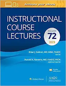 Instructional Course Lectures Volume 72 ( AAOS – American Academy of Orthopaedic Surgeons ) (Original PDF from Publisher)