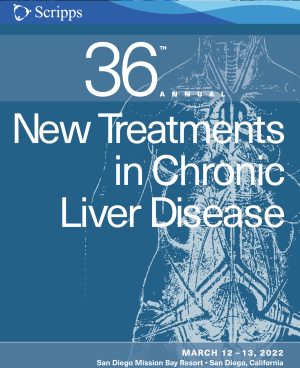 Scripps 36th Annual New Treatments in Chronic Liver Disease 2022