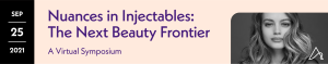 The Aesthetic Society Nuances in Injectables The Next Beauty Frontier 2021