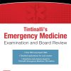 Tintinalli’s Emergency Medicine Examination and Board Review (The Mcgraw Hill Specialty Board Review) 3rd Edition ( Original PDF From Publisher)
