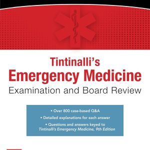 Tintinalli’s Emergency Medicine Examination and Board Review (The Mcgraw Hill Specialty Board Review) 3rd Edition ( Original PDF From Publisher)