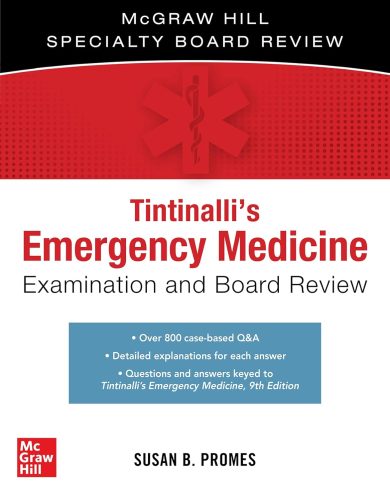 Tintinalli’s Emergency Medicine Examination and Board Review (The Mcgraw Hill Specialty Board Review) 3rd Edition ( Original PDF From Publisher)