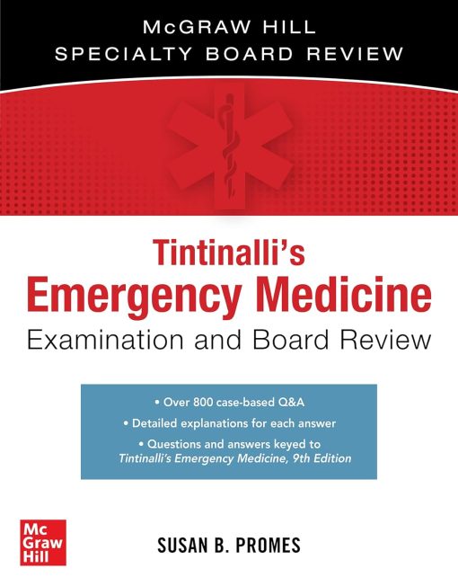 Tintinalli’s Emergency Medicine Examination and Board Review (The Mcgraw Hill Specialty Board Review) 3rd Edition ( Original PDF From Publisher)