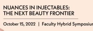 The Aesthetic Society Nuances in Injectables The Next Beauty Frontier 2022