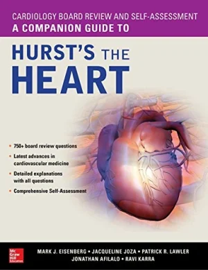 Cardiology Board Review and Self-Assessment: A Companion Guide to Hurst’s the Heart (ePUB)