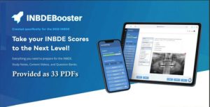 INBDE Booster Take your INBDE Scores to the Next Level!