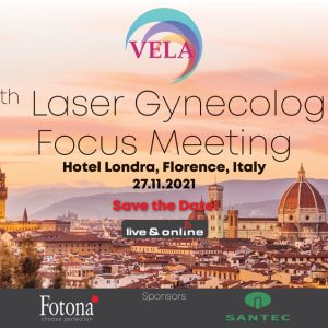 Vaginal Erbium Laser Academy 7th VELA Laser Gynecology Focus Meeting 2021