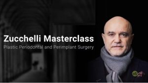 Zuccelli Masterclass: Periodontal and Peri-implant Plastic Surgery