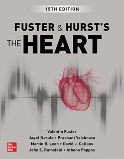 Fuster and Hurst’s The Heart, 15th Edition (EPUB + Converted PDF)