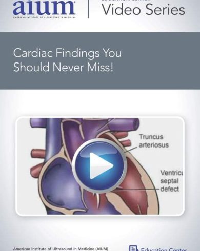 AIUM Cardiac Findings You Should Never Miss!