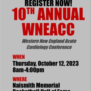 Baystate Health 10th Annual Western New England Acute Cardiology Conference 2023