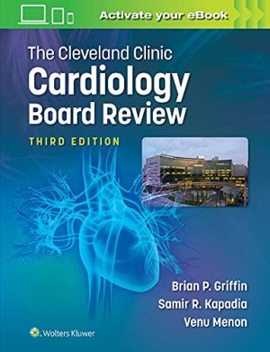 The Cleveland Clinic Cardiology Board Review, 3rd Edition (EPUB3 + Converted PDF)