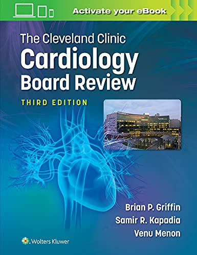 The Cleveland Clinic Cardiology Board Review, 3rd Edition (EPUB3 + Converted PDF)