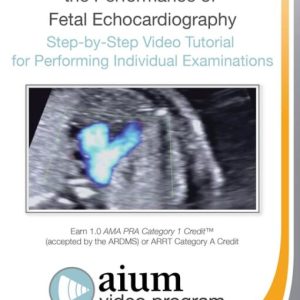 AIUM Fetal Echocardiography Guideline Tutorial