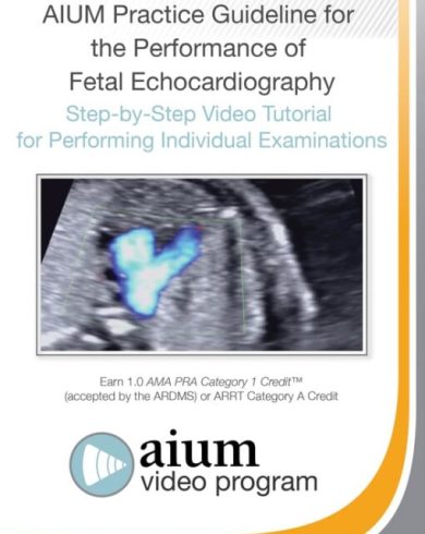 AIUM Fetal Echocardiography Guideline Tutorial