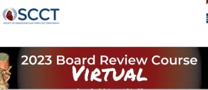 2023 Board Review and Update of Cardiovascular CT Course