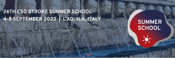 26TH ESO STROKE SUMMER SCHOOL 4-8 SEPTEMBER 2023