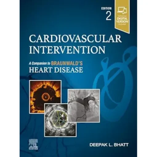 Cardiovascular Intervention: A Companion To Braunwald’s Heart Disease, 2nd Edition (True PDF From Publisher)