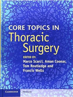 Core Topics In Thoracic Surgery (Original PDF From Publisher)