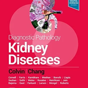 Diagnostic Pathology: Kidney Diseases, 3rd Edition (Original PDF From Publisher)